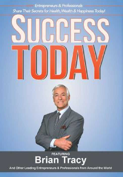 Success Today by Brian Tracy, Nick Nanton, Jw Dicks
