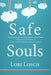 Safe Souls by Lori Losch