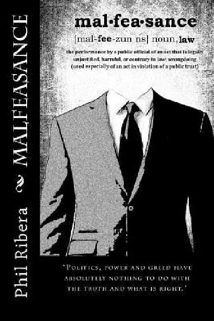 Malfeasance by Phil Ribera