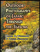 Outdoor Photography of Japan: Through the Seasons by Daniel H. Wieczorek, Kazuya Numazawa