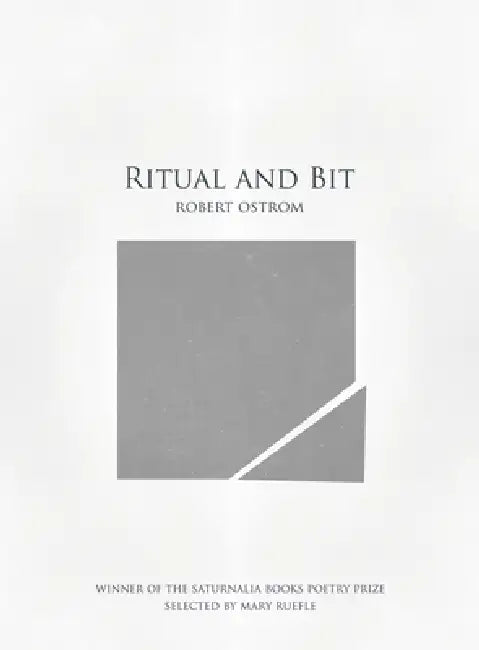 Ritual and Bit by Robert Ostrom