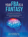 Your FBA is a Fantasy!: A Guidebook to Creating Truly Trauma-Informed, Neuro-Affirming Functional Behavior Assessments & Behavior Support Plans by Bowman, Doris