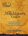 The Map Maker's Guide: A Study in Workplace Disciple Making and Community Transformation by Rob Streetman