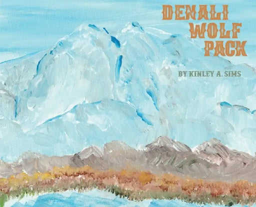 Denali Wolf Pack by Kinley Sims