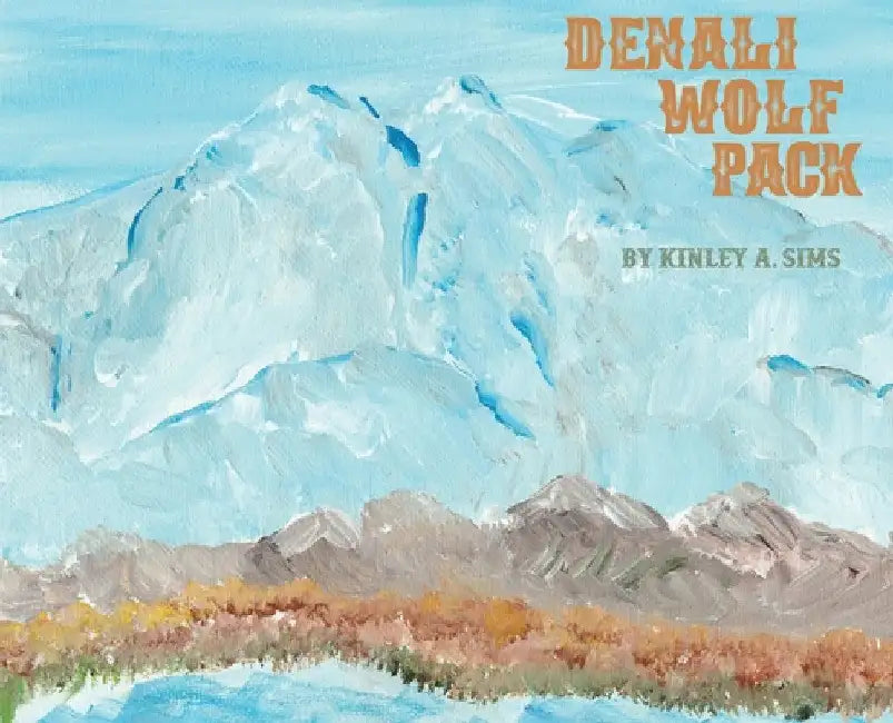 Denali Wolf Pack by Kinley Sims