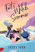 Fat Witch Summer by Lizzy Ives