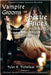 Vampire Grooms and Spectre Brides: The Marriage of French and British Gothic Literature, 1789-1897 by Tichelaar, Tyler R.