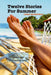 Twelve Stories for Summer by Linda Mansfield