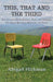 This, That and the Third by Abigail Hickman