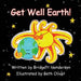 Get Well Earth! by Beth Oliver