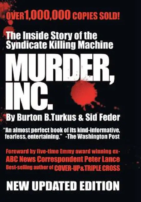 Murder, Inc by Burton B. Turkus, Sid Feder, Peter Lance