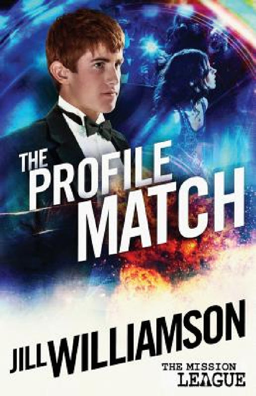 The Profile Match: Mission 4: Cambodia by Jill Williamson