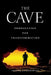 The Cave: Preparaton for Transformation by Sarah Godwin
