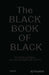 The Black Book of Black by Aj Houston