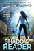 The Shadow Reader by Sandy Williams
