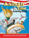 Animals in Time, Volume 3 Activity Book: American History: American History by Christopher Rodriguez
