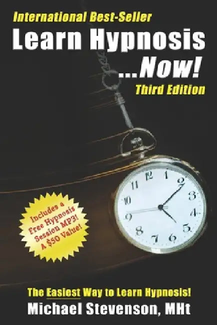 Learn Hypnosis... Now! by Michael Stevenson Mnlp M.