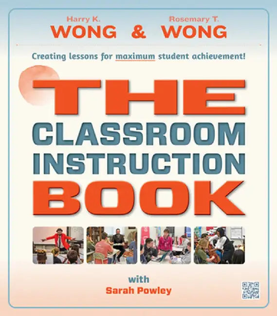 The Classroom Instruction Book by Harry K. Wong