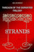 Threads of the Departed Trilogy: Strands by M. A. Bonuso