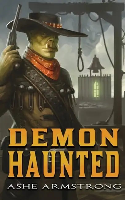Demon Haunted by Ashe Armstrong