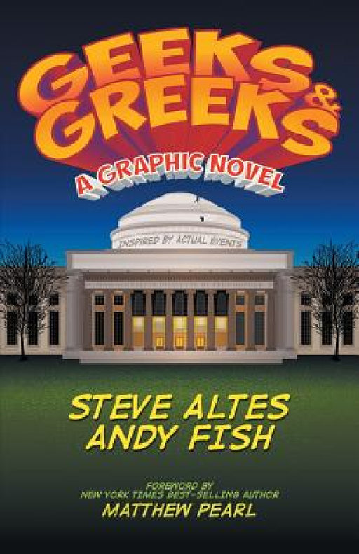 Geeks & Greeks by Steve Altes, Andy Fish