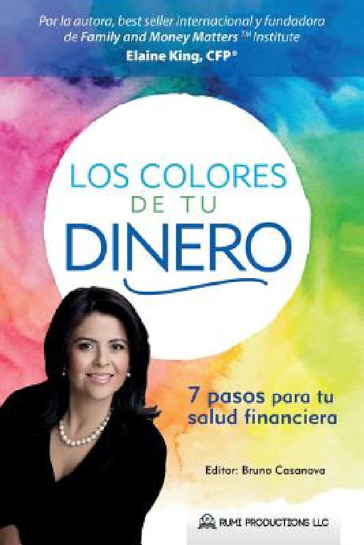 Los Colores de Tu Dinero by Bruno Casanova, Elaine King
