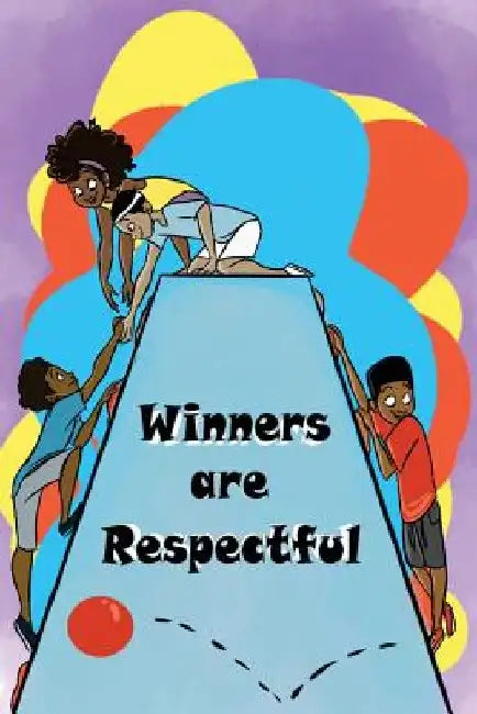 Winners are Respectful by Lsics Scholars
