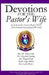 Devotions for the Pastor's Wife: By the Executive Team of Pastors' Wives Arise Network International by Mercy Forlu