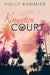 Kingston Court by Holly Kammier