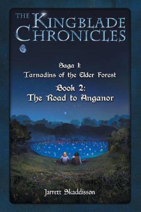 The Road to Anganor by Jarrett Skaddisson, Ladera D. Ferdinand, Garrison Max