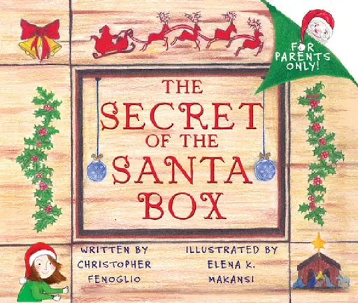 The Secret of the Santa Box by Christopher Fenoglio