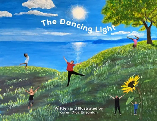 The Dancing Light by Karen Diaz Ensanian