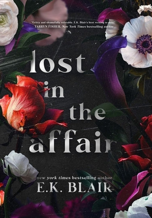 Lost in the Affair by E. K. Blair