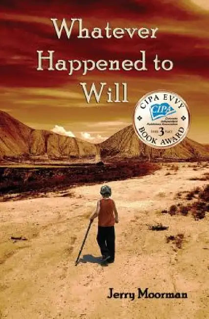Whatever Happened to Will by Jerry Moorman