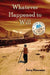 Whatever Happened to Will by Jerry Moorman
