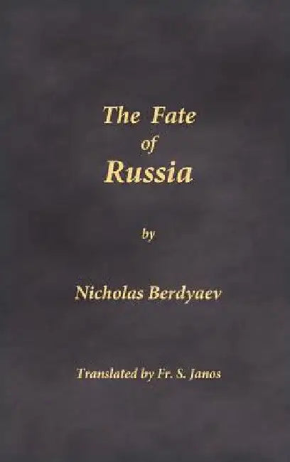 The Fate of Russia by Nicholas Berdyaev