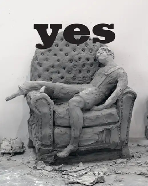 Urs Fischer: Yes by Urs Fischer