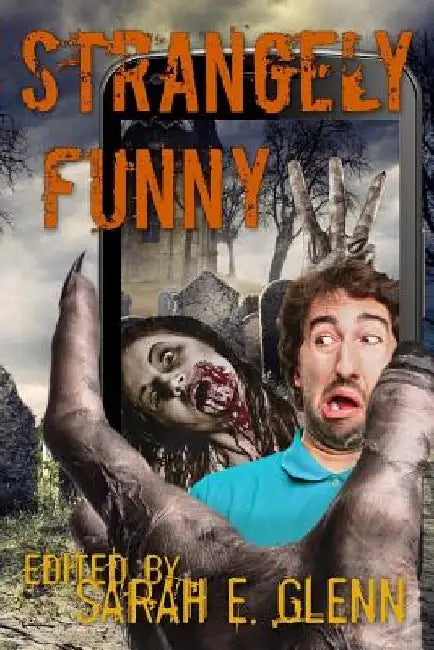 Strangely Funny III by Sarah E. Glenn
