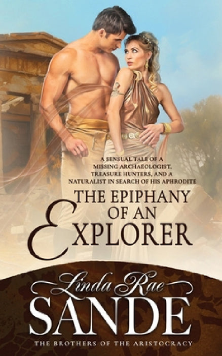 The Epiphany of an Explorer by Linda Rae Sande