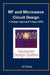 RF and Microwave Circuit Design: A Design Approach Using (Ads) by Ali a. Behagi