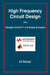 High Frequency Circuit Design: With Keysight and MATLAB Design Examples by Ali Behagi