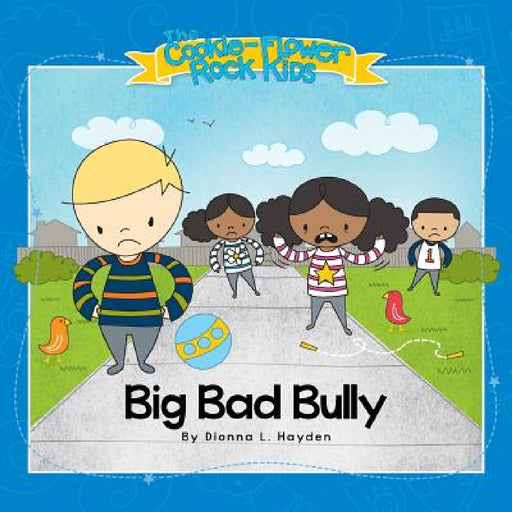 Big Bad Bully by Dionna L. Hayden, Dionna L. Hayden