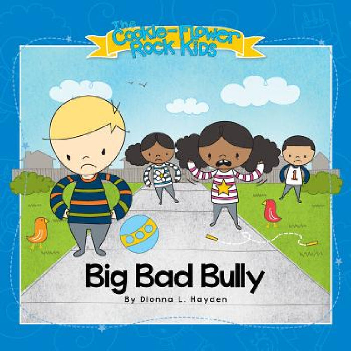 Big Bad Bully by Dionna L. Hayden, Dionna L. Hayden
