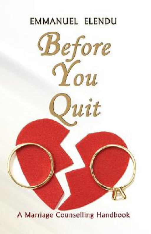 Before You Quit by Emmanuel Elendu