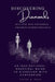 Discovering Diamonds: An Inspirational, Practical Guide to Divorcing with Compassion by Sarene B. Arias