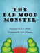 The Bad Mood Monster by C. D. White