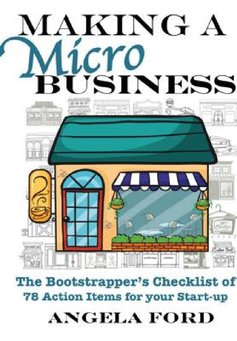 Making A Microbusiness by Angela Ford