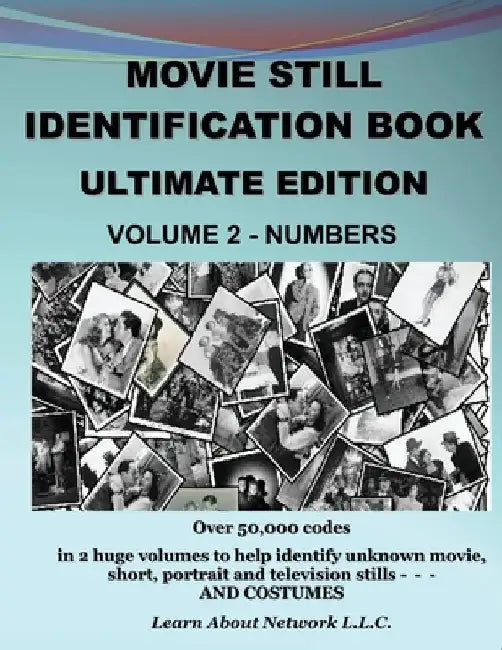 Movie Still Identification Book - Volume 2 - Numbers by Susan Poole