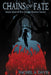 Chains of Fate by Rachel A. Davis