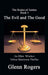The Evil and The Good: An Ellen Windsor, Tobias Masterson Thriller by Glenn Rogers